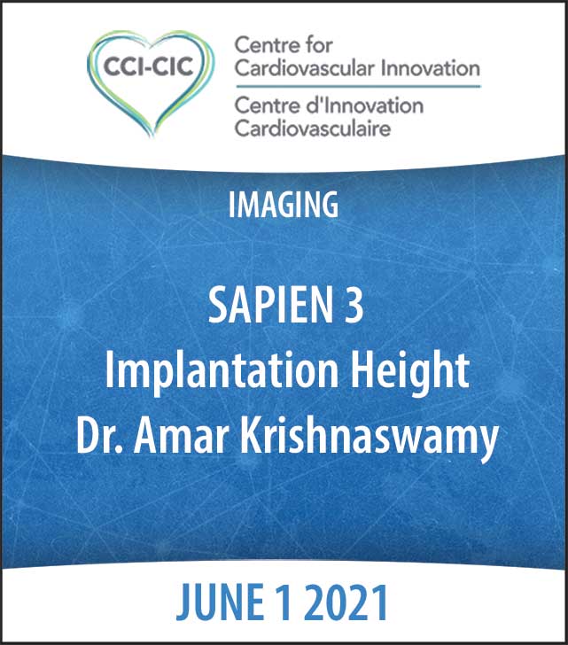 SAPIEN 3 Implantation Height Dr. Amar Krishnaswamy
